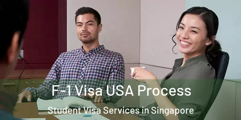 F-1 Visa USA Process Student Visa Services in Singapore
