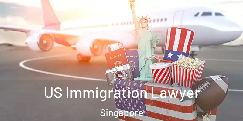  US Immigration Lawyer Singapore