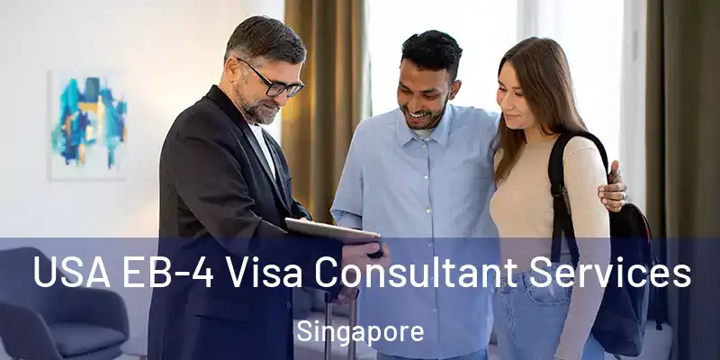  USA EB-4 Visa Consultant Services Singapore